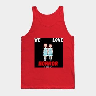 We Love Horror Podcast Grady Twins Design Tank Top